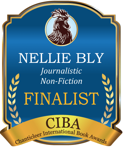 Nellie Bly Chanticleer International Book Awards Finalist (2023)